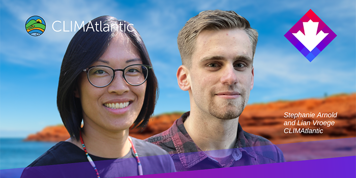 Headshots of Stephanie Arnold and Lian Vroege, smiling, over a blurred shoreline background. The CLIMAtlantic logo is in the upper left corner, with the Climate Data Canada logo in the upper right.