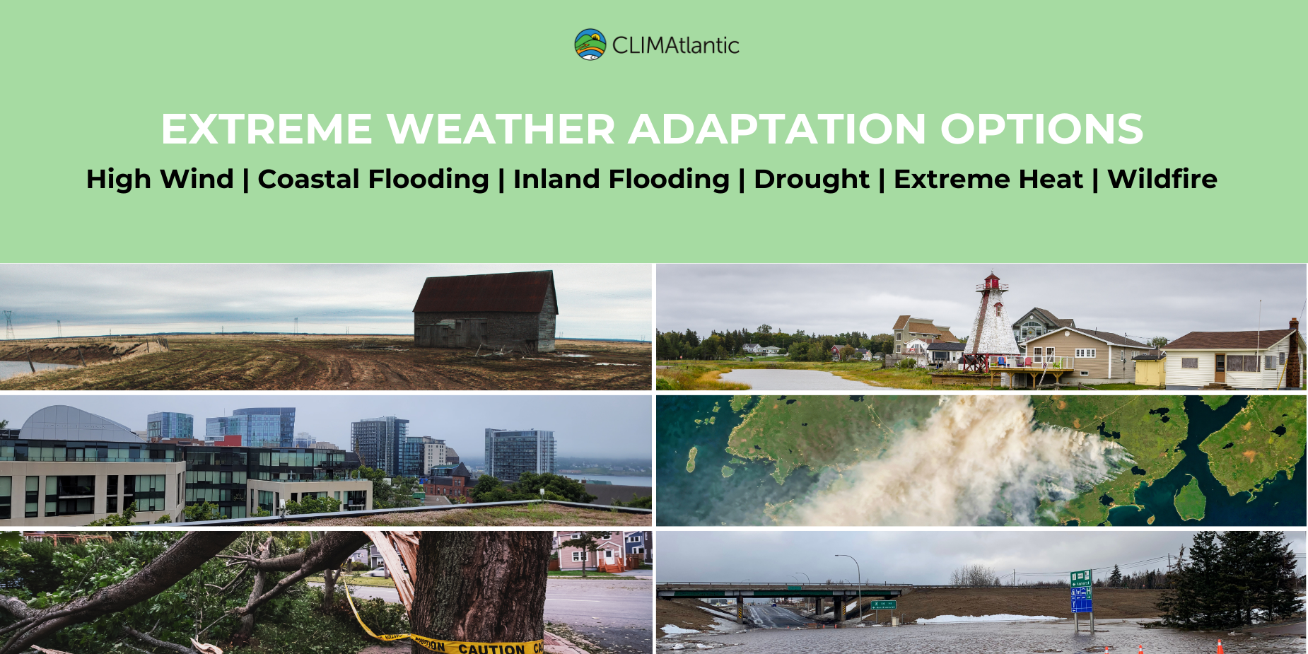 a graphic promoting CLIMAtlantic's Extreme Weather Adaptation Options resources. Six images show different types of extreme weather.