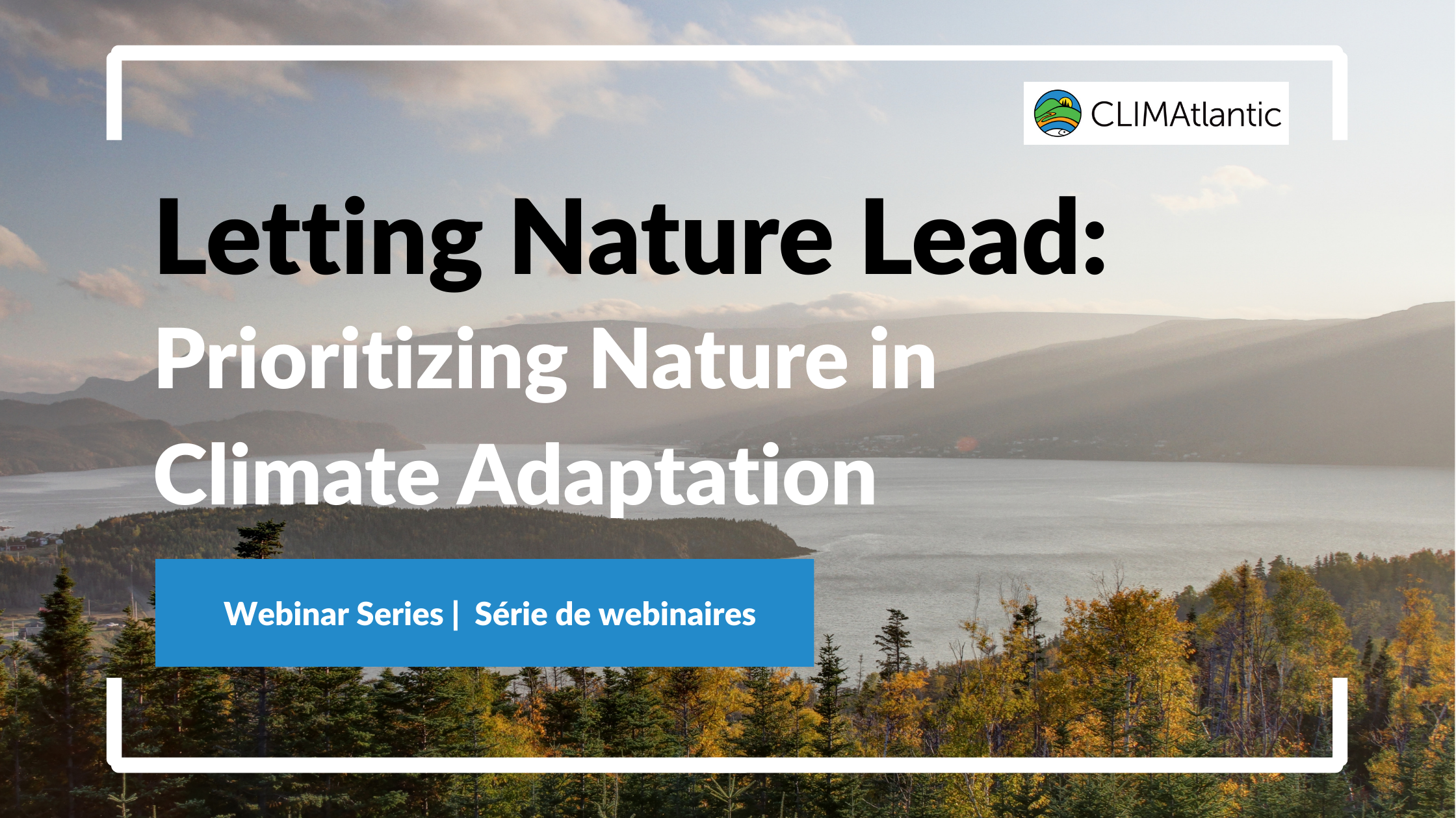 Image advertising our letting nature lead 3 part webinar series.