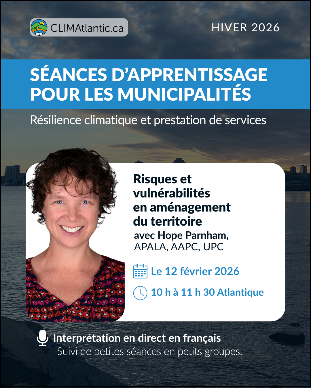 Le français suit. An overview of the first Learning Session, featuring a headshot of Hope Parnham. Aperçu de la première session d'apprentissage, avec un portrait de Hope Parnham. 