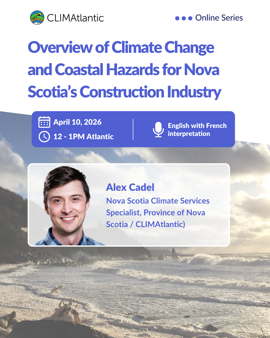 Overview of Climate Change and Coastal Hazards for Nova Scotia’s Construction Industry Poster